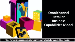 Omnichannel Retailer Capabilities Model: Pre-built and Customizable