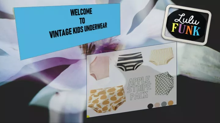 welcome to vintage kids underwear