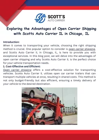 Exploring the Advantages of Open Carrier Shipping with Scotts Auto Carrier IL in Chicago, IL