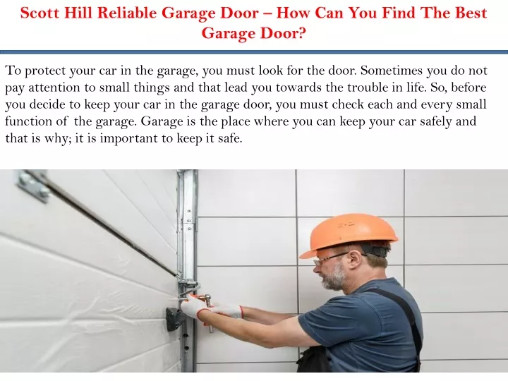 scott hill reliable garage door how can you find