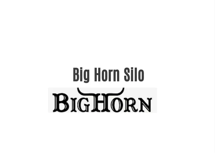 big horn silo click to edit sub title