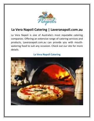La Vera Napoli Catering | Laveranapoli.com.au