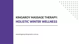 Kingaroy Massage Therapy: Holistic Winter Wellness