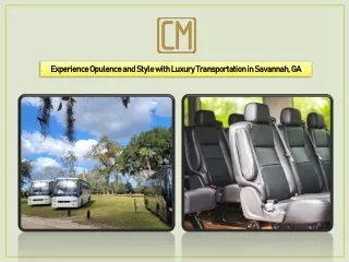 Experience Opulence and Style with Luxury Transportation in Savannah, GA