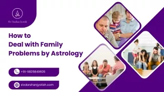 How to Deal with Family Problems by Astrology - Siv Darshan Jyotish
