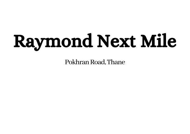 raymond next mile