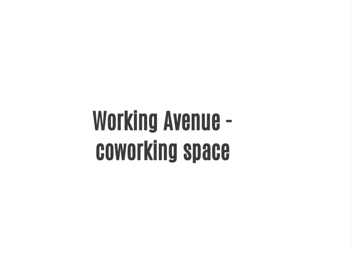 working avenue coworking space