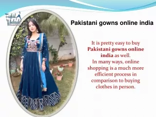 Pakistani gowns online india