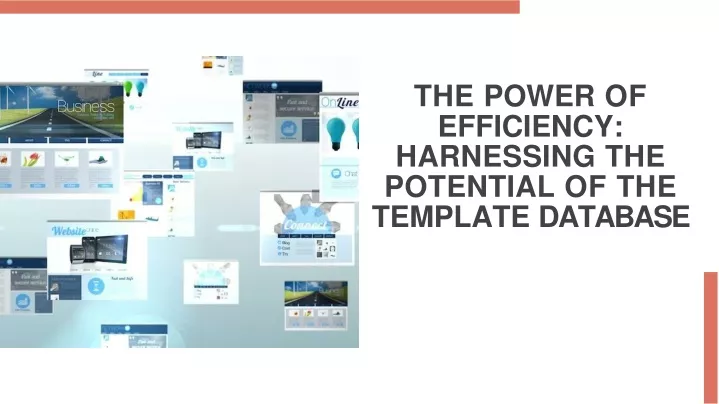 the power of efficiency harnessing the potential of the template database