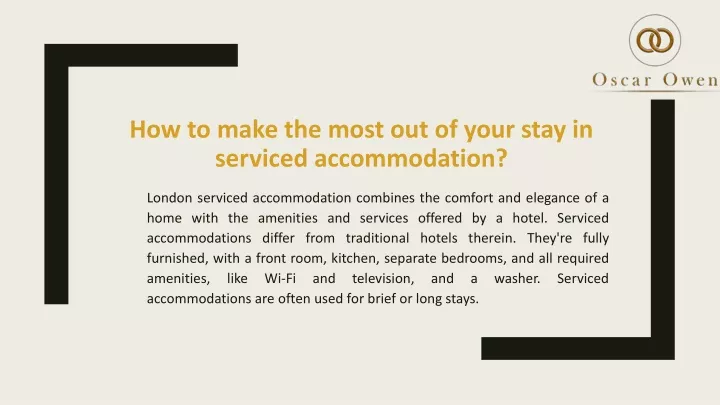 how to make the most out of your stay in serviced accommodation