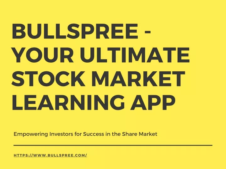 bullspree your ultimate stock market learning app