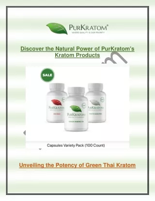Exploring the Benefits of Green Thai Kratom
