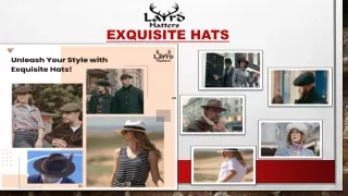 Unleash Your Style with Exquisite Hats At Laird Hatters