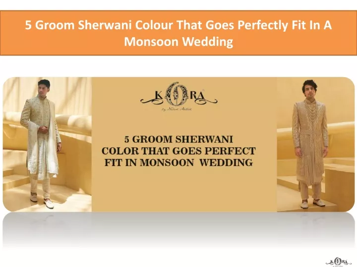 5 groom sherwani colour that goes perfectly fit in a monsoon wedding