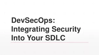 DevSecOps: Integrating Security Into Your SDLC
