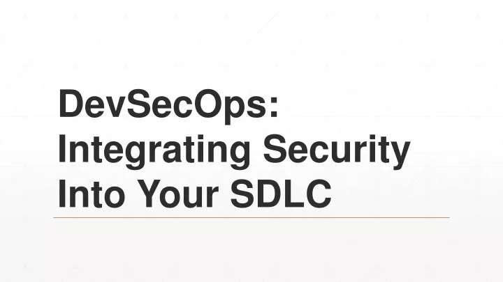 devsecops integrating security into your sdlc