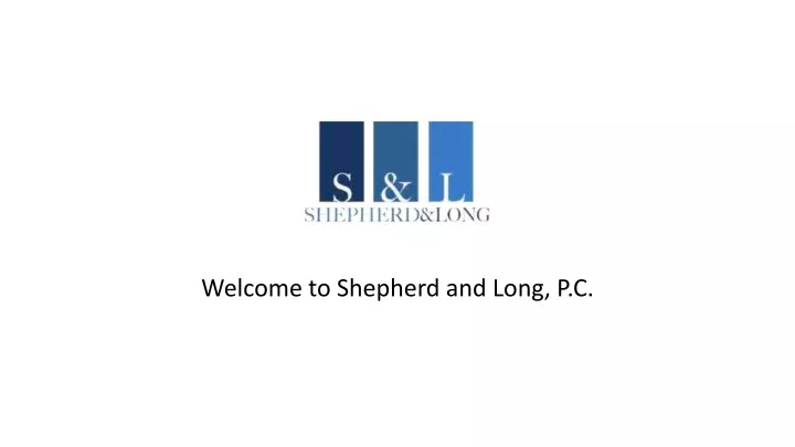 welcome to shepherd and long p c