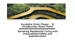 suraksha orion tower 3 ghodbunder road thane