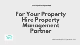 For Your Property Hire Property Management Partner