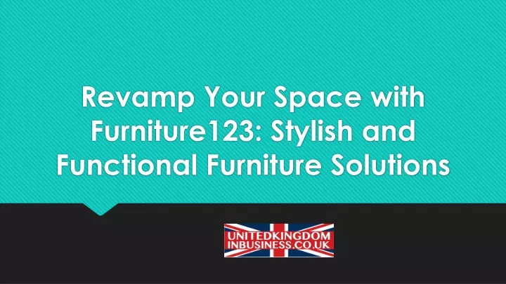 revamp your space with furniture123 stylish and functional furniture solutions