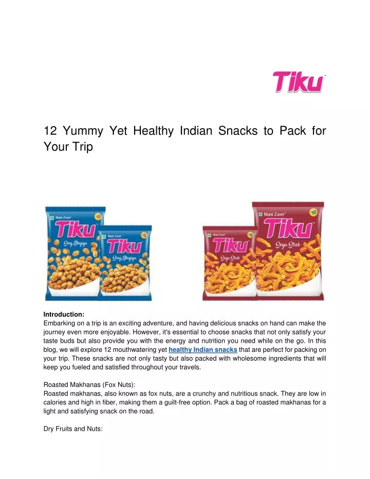 12 yummy yet healthy indian snacks to pack