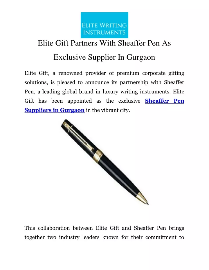 elite gift partners with sheaffer pen as