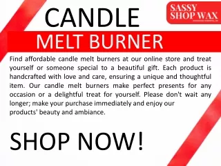 Candle Melt Burner