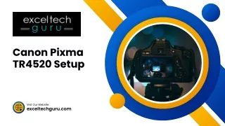 Canon Pixma TR4520 Setup