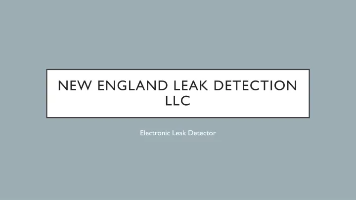 new england leak detection llc