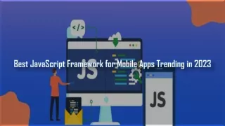 Best JavaScript Framework for Mobile Apps Trending in 2023
