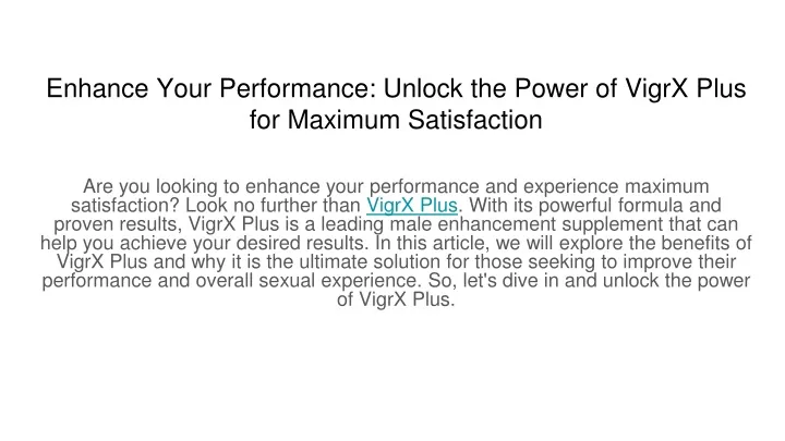 enhance your performance unlock the power of vigrx plus for maximum satisfaction