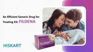 An Efficient Generic Drug for Treating ED: FILDENA