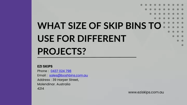 what size of skip bins to use for different