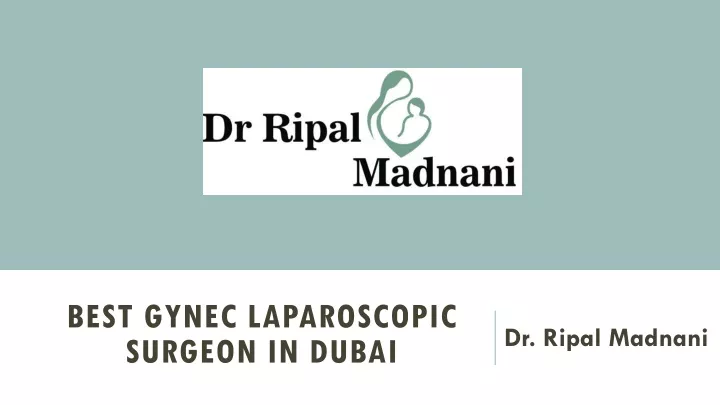 best gynec laparoscopic surgeon in dubai
