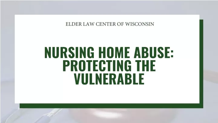 nursing home abuse protecting the vulnerable