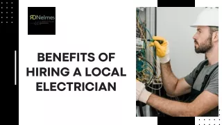 Benefits of Hiring a Local Electrician