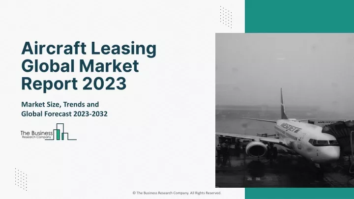aircraft leasing global market report 2023