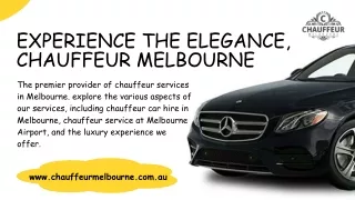 Discover Luxury and Convenience with Chauffeur Melbourne