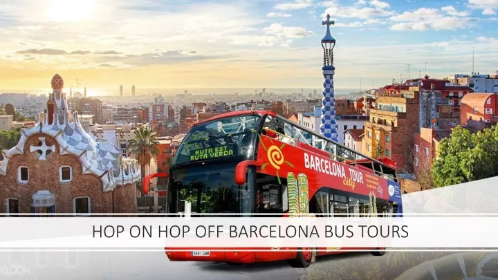 hop on hop off barcelona bus tours