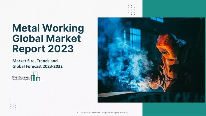 metal working global market report 2023