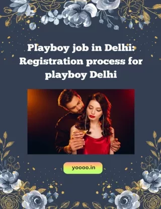 Playboy job in Delhi Registration process for playboy Delhi