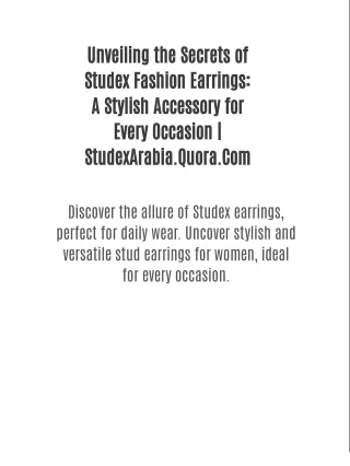 Unveiling the Secrets of Studex Fashion Earrings: A Stylish Accessory for Every Occasion | StudexArabia.Quora.Com