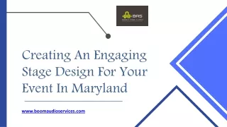 Creating An Engaging Stage Design For Your Event In Maryland