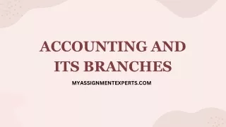 ACCOUNTING AND ITS BRANCHES