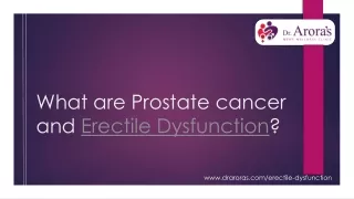 What are Prostate cancer and Erectile Dysfunction?