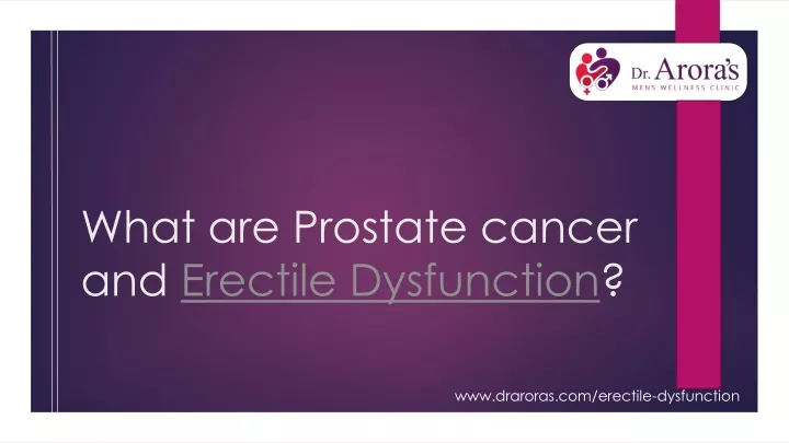 what are prostate cancer and erectile dysfunction