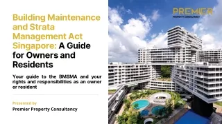 Building Maintenance and Strata Management Act Singapore A Guide for Owners and Residents