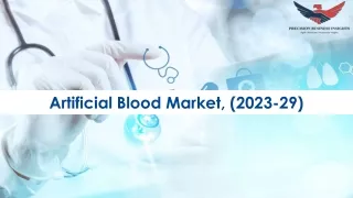 Artificial Blood Market Size, Share and Forecast To 2029