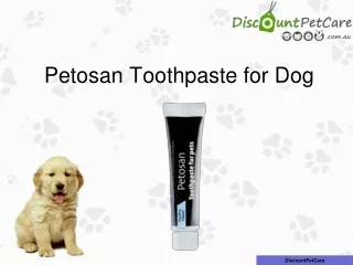 Petosan Toothpaste for Dog | DiscountPetCare