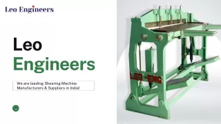 Outline of Shearing Machine - Leo Engineers